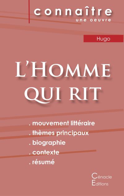 Fiche de lecture L'Homme qui rit de Victor Hugo (Analyse littéraire de référence et résumé complet)