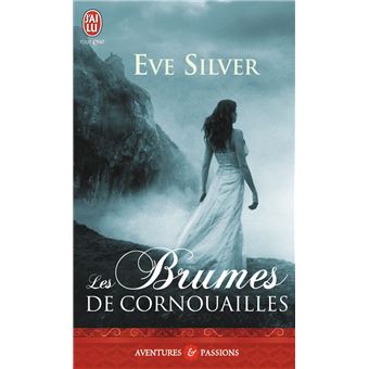 Les Brumes De Cornouailles Poche Eve Silver Catherine Berthet Achat Livre Ou Ebook Fnac