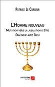 Dieu et le Philosophe suivi de L'Homme nouveau