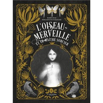 L'Oiseau-merveille et le maître sorcier