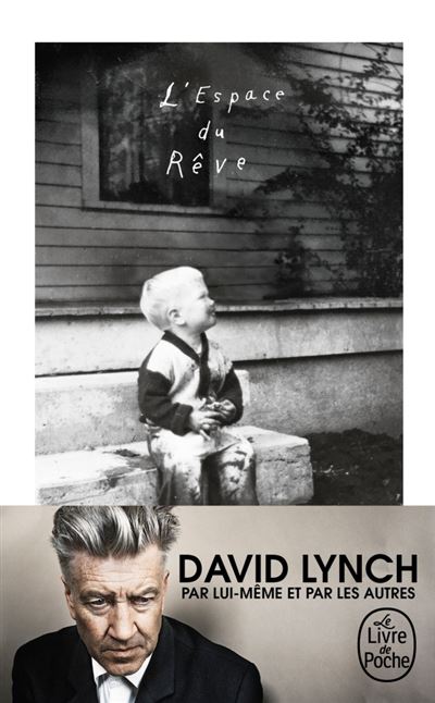 L'Espace du rêve - David Lynch - Poche