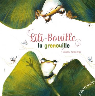 Lili-Bouille, la grenouille