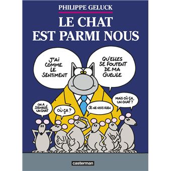Le Chat Tome 23 Le Chat Est Parmi Nous Philippe Geluck Philippe Geluck Philippe Geluck Cartonne Achat Livre Fnac