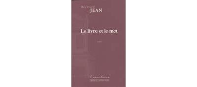 Livre et le mot (le)