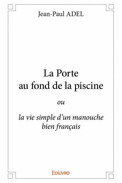 La porte au fond de la piscine