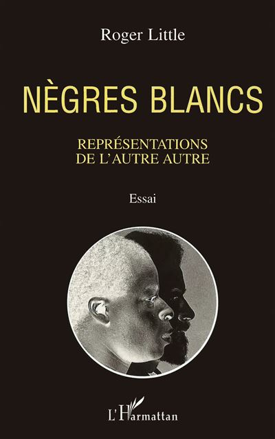 Negres blancs representations de l'autre autre