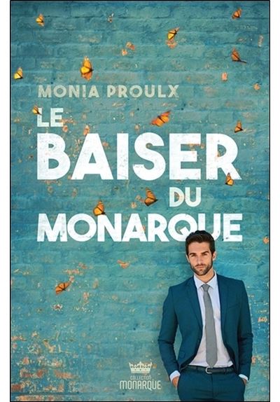 Le baiser du monarque