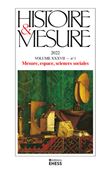 Histoire et Mesure, n°37/1 - Mesure, espace, sciences social