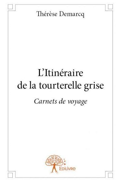 L'itinéraire de la tourterelle grise