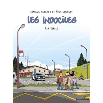 Les Indociles - L'intégrale