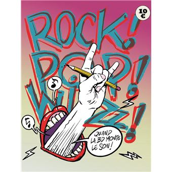 Rock ! Pop ! Wizz !
