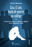 Lisa, 12 ans, butin de guerre au collège