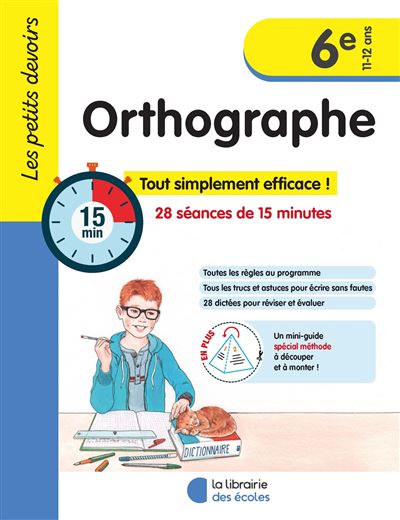 Les Petits Devoirs - Orthographe 6e