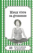 Mieux vivre sa grossesse