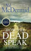 HOW THE DEAD SPEAK