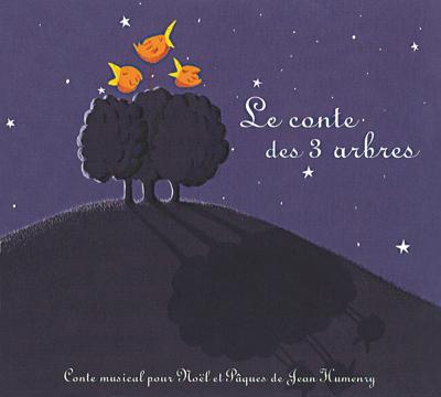 Conte des 3 arbres