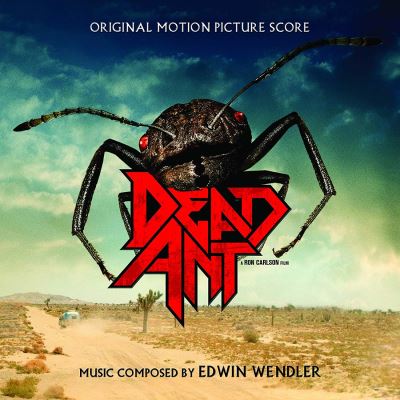 Dead Ant Original Motion Picture Score