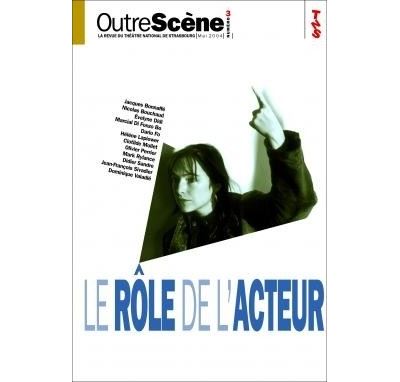 Le rôle de l'acteur, l'acteur et son rôle