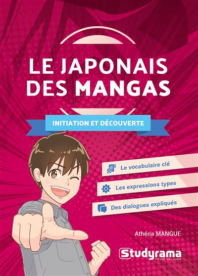 Le japonais des mangas - Athéna Mangue - Poche