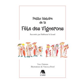 Petite histoire de la Fête des Vignerons