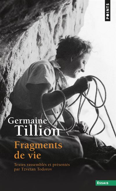 Fragments de vie ((Réédition)) - Germaine Tillion - Poche