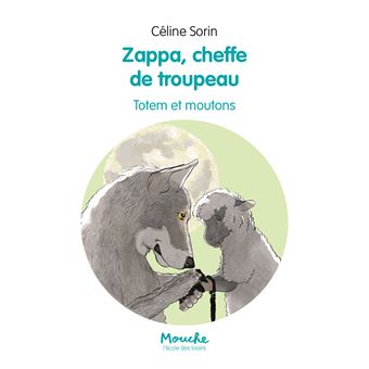 Zappa, cheffe de troupeau - Totem et moutons