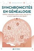 Synchronicités en généalogie. Chiffres redondants, dates miroirs, lieux de vie... un autre regard su