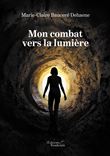 Mon combat vers la lumière