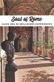 Soul of Rome - Guide des 30 meilleures expériences