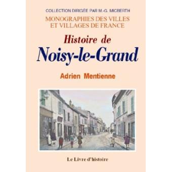 Histoire de Noisy-le-Grand, domaine royal du temps des Mérovingiens