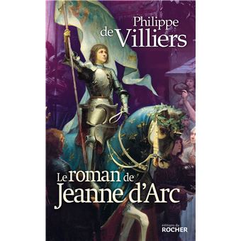 Le roman de Jeanne d'Arc