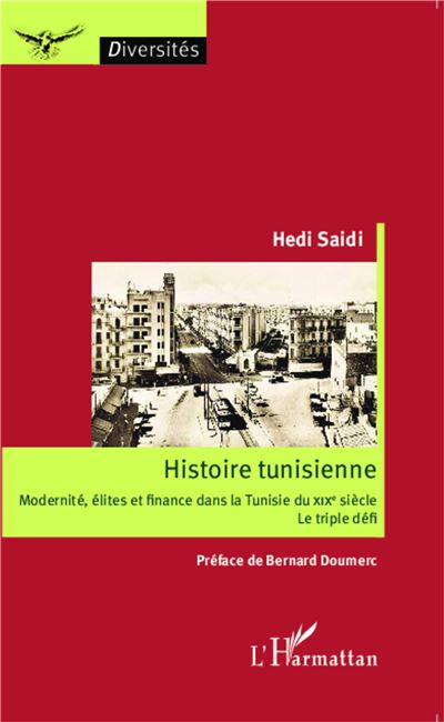 Histoire tunisienne modernites elites et finance dans la tun