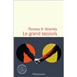 Le Grand Secours - Broché - Thomas B. Reverdy - Achat Livre Ou Ebook | Fnac