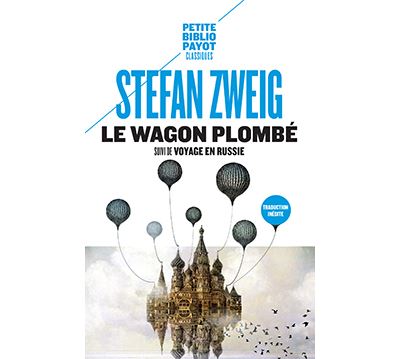 Le Wagon plombé - Stefan Zweig - Poche