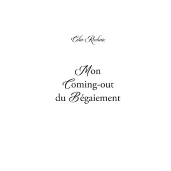 Mon coming-out du Bégaiement