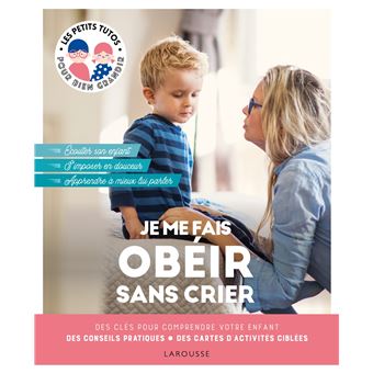 Je me fais obéir sans crier