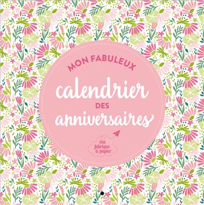 Mon fabuleux calendrier des anniversaires 2020