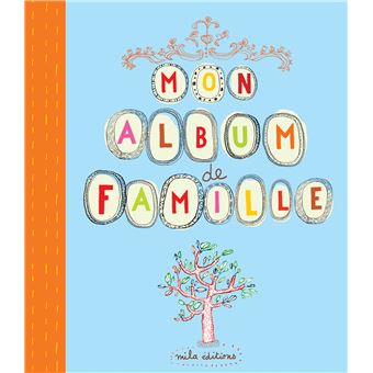 Mon album de famille Album avec un arbre généalogique et une page de  gommettes - cartonné - Anne Weiss - Achat Livre