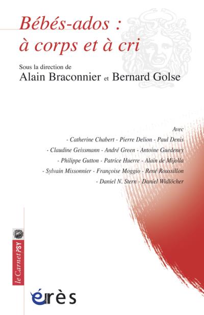 Bébés ados:à corps et à cris