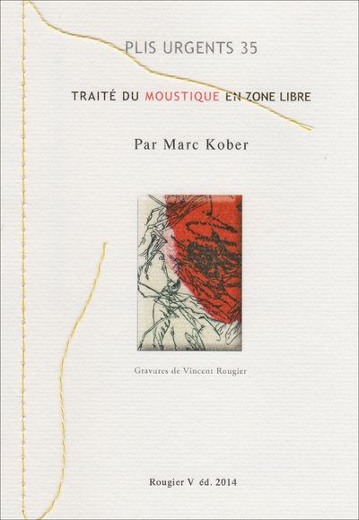 Traité du moustique en zone libre - Marc Kober - broché