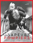 Le Grand Livre des sapeurs pompiers