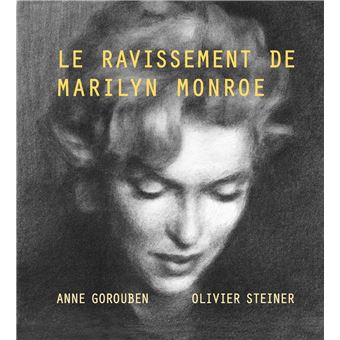 Le Ravissement de Marilyn Monroe