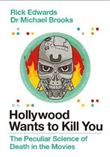 HOLLYWOOD WANTS TO KILL YOU