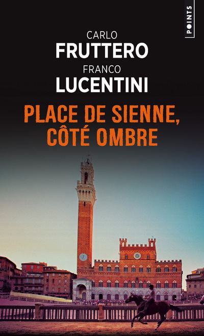 Place de Sienne, côté ombre - Carlo Fruttero - Poche
