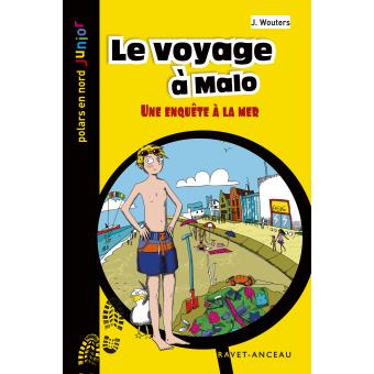 Le  voyage à Malo, une enquête à la mer