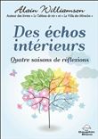 Des échos intérieurs - Quatre saisons de réflexions