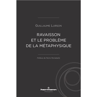 Ravaisson et le problème de la métaphysique