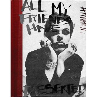 All My Friends Have Deserted