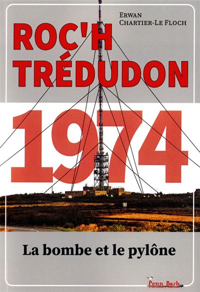 Roc'h Tredudon 1974 - Erwan Chartier - broché
