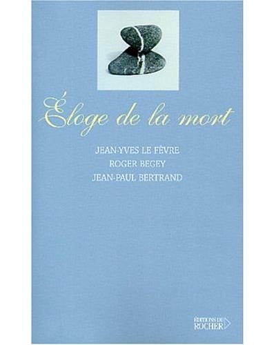 Eloge de la mort